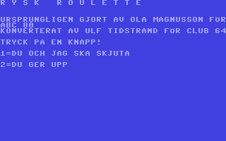 Rysk Roulette - Commodore 64 game